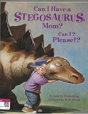 Immagine del venditore per Can I Have a Stegosaurus, Mom? Can I? Please!? venduto da TuosistBook