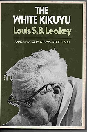 Immagine del venditore per The White Kikuyu, Louis S. B. Leakey venduto da Joy Norfolk, Deez Books