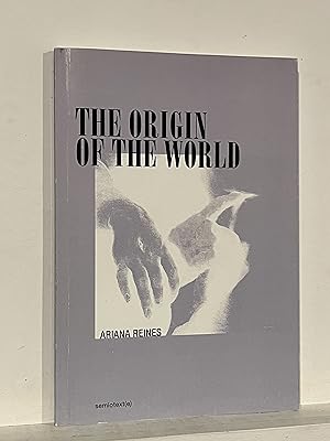 Bild des Verkufers fr the Origin of the World zum Verkauf von Aeon Bookstore