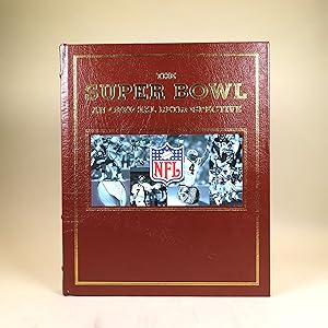 Seller image for The Super Bowl: An Official Retrospective for sale by William Chrisant & Sons, ABAA, ILAB. IOBA, ABA, Ephemera Society