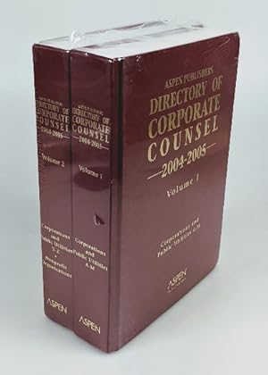 Directory Of Corporate Counsel, 2004-2005 - 2 volume set : 1. Corporations and public utilities, ...