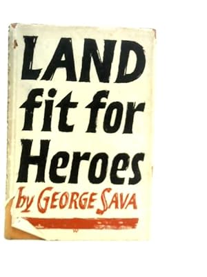 Seller image for Land Fit for Heroes for sale by World of Rare Books