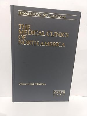 Immagine del venditore per Medical Clinics of North America Volume 75 Number 2 March 1991 Urinary Tract Infections venduto da Fleur Fine Books