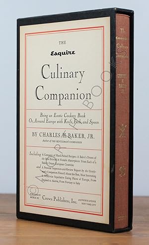 The Esquire Culinary Companion: Being an Exotic Cookery Book Or, Around Europe with Knife, Fork, ...