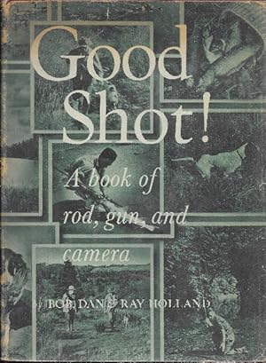 Image du vendeur pour Good Shot! mis en vente par Ridge Road Sight And Sound