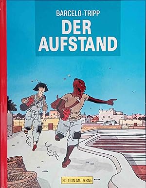 Der Aufstand. Übers. aus dem Franz.: Nora Sailer