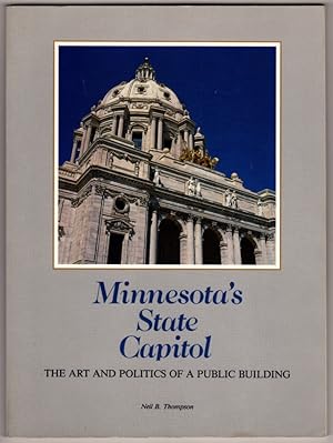 Seller image for Minnesota's State Capitol: The Art and Politics of a Public Building (Minnesota Historic Sites Pamphlet Series,) for sale by Lake Country Books and More