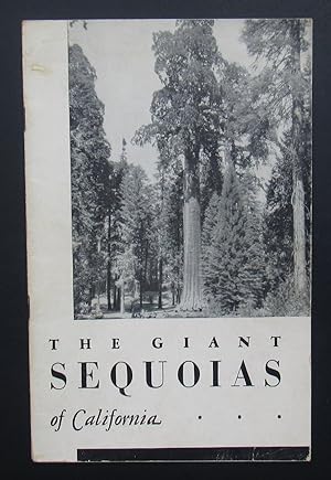 The Giant Sequoias Of California -- 1942 FIRST EDITION