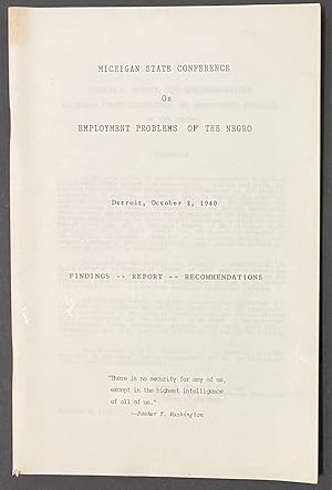 Michigan State Conference on Employment Problems of the Negro. Detroit, October 8, 1940. Findings...