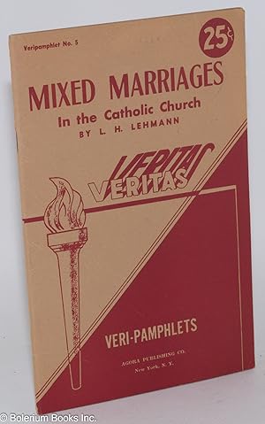 Mixed marriages in the Catholic Church. Sixth edition (revised and enlarged)