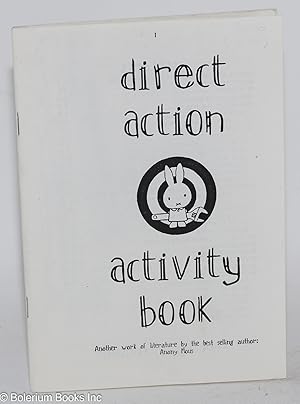 Seller image for Direct Action Activity Book: Another work of literature by the best selling author: Anony Mous for sale by Bolerium Books Inc.