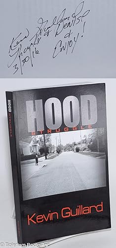 Hood Struggle trilogy [inscribed & signed]
