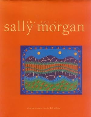 Image du vendeur pour The Art of Sally Morgan mis en vente par Paperback Recycler