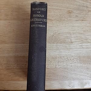 Imagen del vendedor de A History of Roman Literature: From the Earliest Period to the Death of Marcus Aurelius a la venta por Whitehorse Books