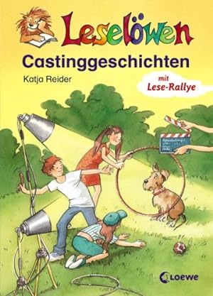 Bild des Verkufers fr Leselwen-Castinggeschichten: mit Lese-Rallye. 4. Lesestufe zum Verkauf von Gabis Bcherlager