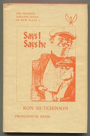 Seller image for Says I, Says He. A Play in Two Acts for sale by Between the Covers-Rare Books, Inc. ABAA