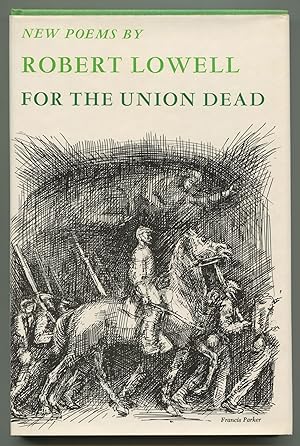 Bild des Verkufers fr For the Union Dead zum Verkauf von Between the Covers-Rare Books, Inc. ABAA