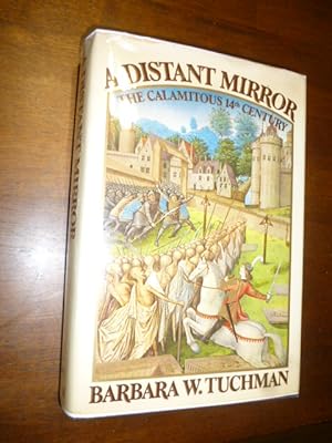 A Distant Mirror: The Calamitous 14th Century