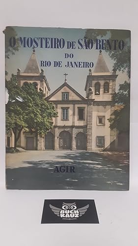 Seller image for O Mosteiro De Sao Bento Do Rio De Janeiro for sale by Antiquariat Buchkauz