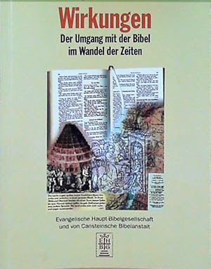 Bild des Verkufers fr Wirkungen Der Umgang mit der Bibel im Wandel der Zeiten zum Verkauf von Berliner Bchertisch eG