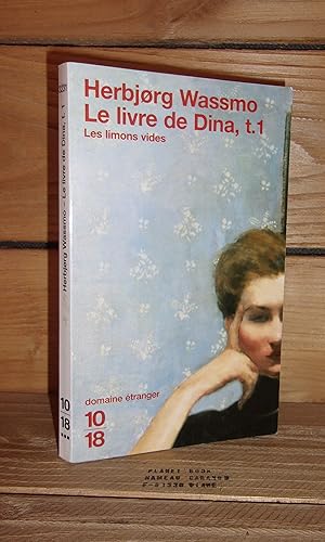 Imagen del vendedor de LE LIVRE DE DINA (dinas bok) - Tome I : Les Limons Vides a la venta por Planet's books