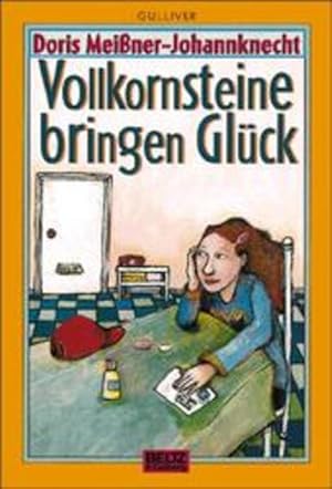 Bild des Verkufers fr Vollkornsteine bringen Glck (Gulliver) zum Verkauf von Gerald Wollermann