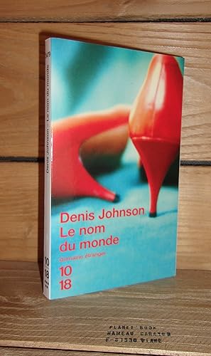 Seller image for LE NOM DU MONDE - (the name of the world) for sale by Planet's books