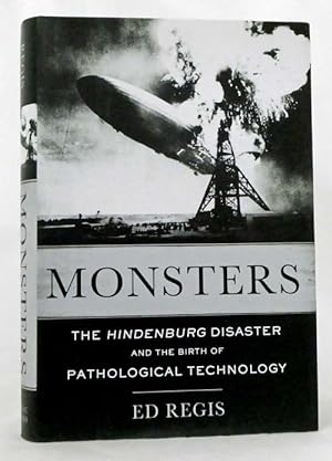 Bild des Verkufers fr Monsters The Hindenburg Disaster And the Birth Of Pathological Technology zum Verkauf von Adelaide Booksellers