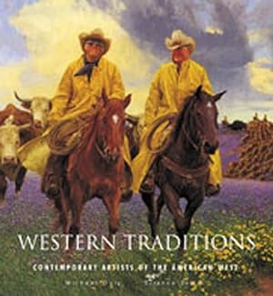 Bild des Verkufers fr Western Traditions : Contemporary Artists Of The American West zum Verkauf von GreatBookPricesUK