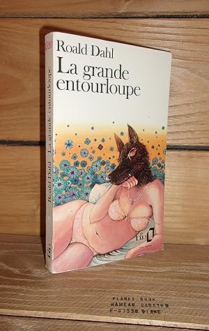 Immagine del venditore per LA GRANDE ENTOURLOUPE - (switch bitch) venduto da Planet's books