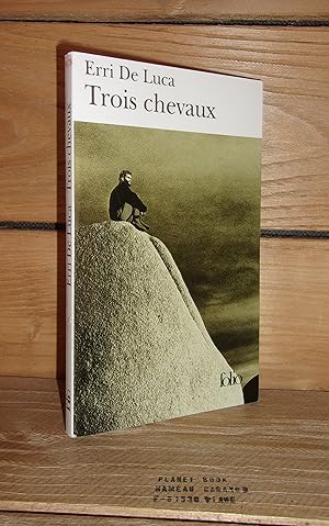 Seller image for TROIS CHEVAUX - (tre cavalli) for sale by Planet's books