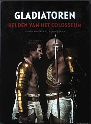 Bild des Verkufers fr Gladiatoren: helden van het Colosseum zum Verkauf von books4less (Versandantiquariat Petra Gros GmbH & Co. KG)