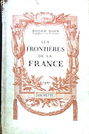 Bild des Verkufers fr Les Frontieres de la France; zum Verkauf von books4less (Versandantiquariat Petra Gros GmbH & Co. KG)