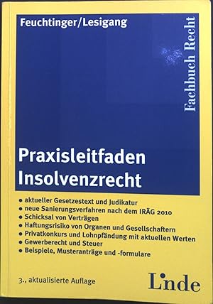 Seller image for Praxisleitfaden Insolvenzrecht. Fachbuch Recht for sale by books4less (Versandantiquariat Petra Gros GmbH & Co. KG)