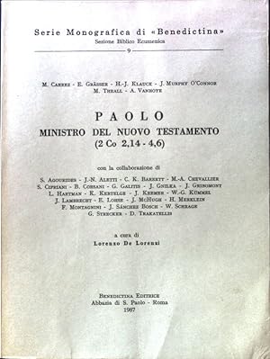 Bild des Verkufers fr Paolo Ministro del nuovo Testamento (2 Co 2,14 - 4,6) Monographic Series of "Benedictina"; Sezione Biblical-Ecumenical Section; Vol. 9; zum Verkauf von books4less (Versandantiquariat Petra Gros GmbH & Co. KG)