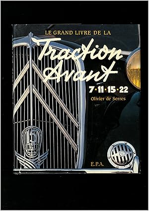 Le grand livre de la traction avant 7-11-15-22