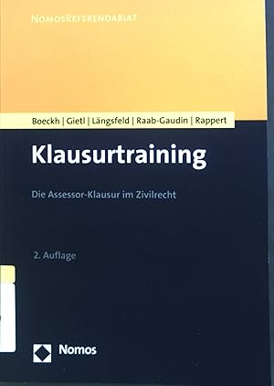 Immagine del venditore per Klausurtraining : Die Assessor-Klausur im Zivilrecht. venduto da books4less (Versandantiquariat Petra Gros GmbH & Co. KG)