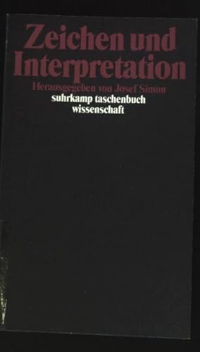 Bild des Verkufers fr Zeichen und Interpretation Suhrkamp-Taschenbuch Wissenschaft ; 1158 zum Verkauf von books4less (Versandantiquariat Petra Gros GmbH & Co. KG)