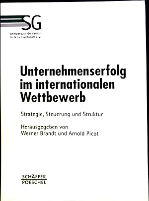 Seller image for Unternehmenserfolg im internationalen Wettbewerb : Strategie, Steuerung und Struktur. for sale by books4less (Versandantiquariat Petra Gros GmbH & Co. KG)