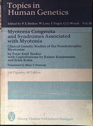 Image du vendeur pour Myotonia congenita and syndromes associated with myotonia : clinic.-genetic studies of the nondystrophic myotonias. Topics in human genetics ; Vol. 3 mis en vente par books4less (Versandantiquariat Petra Gros GmbH & Co. KG)