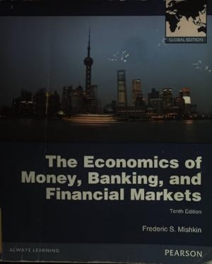 Image du vendeur pour The Economics of Money, Banking, And Financial Markets mis en vente par books4less (Versandantiquariat Petra Gros GmbH & Co. KG)