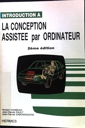 Image du vendeur pour Introduction  la conception assiste par ordinateur mis en vente par books4less (Versandantiquariat Petra Gros GmbH & Co. KG)