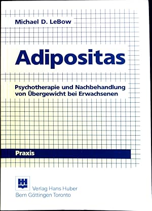 Bild des Verkufers fr Adipositas : Psychotherapie und Nachbehandlung von bergewicht bei Erwachsenen. zum Verkauf von books4less (Versandantiquariat Petra Gros GmbH & Co. KG)