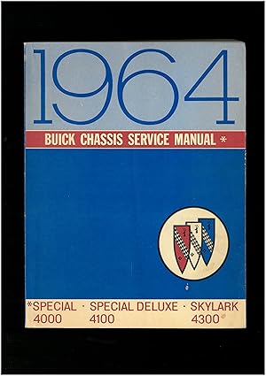 1964 Buick chassis service manual : Special 4000, special deluxe 4100, skylark 4300