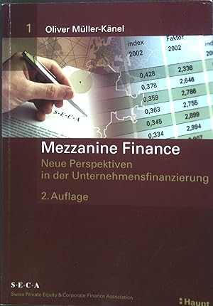 Immagine del venditore per Mezzanine Finance : Neue Perspektiven in der Unternehmensfinanzierung. venduto da books4less (Versandantiquariat Petra Gros GmbH & Co. KG)