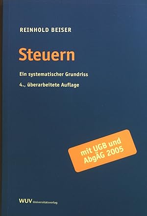 Imagen del vendedor de Steuern : Ein systematischer Grundriss. a la venta por books4less (Versandantiquariat Petra Gros GmbH & Co. KG)