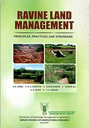 Bild des Verkufers fr Ravine Land Management: Principles, Practices and Strategies zum Verkauf von Vedams eBooks (P) Ltd