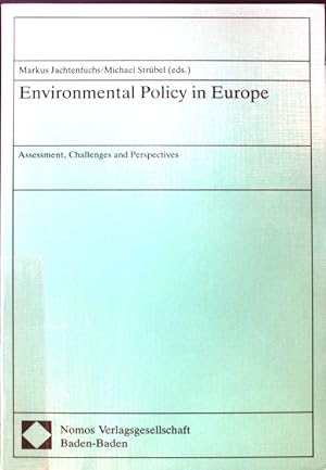 Bild des Verkufers fr Environmental policy in Europe : assessment, challenges and perspectives. zum Verkauf von books4less (Versandantiquariat Petra Gros GmbH & Co. KG)