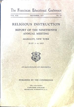 Bild des Verkufers fr Leadership in Religious Instruction. -in: Report of the nineteenth annual Meeting; The Franciscan Educational Conference; Vol 19, No. 19; zum Verkauf von books4less (Versandantiquariat Petra Gros GmbH & Co. KG)