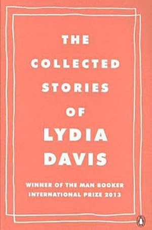 Bild des Verkufers fr The Collected Stories of Lydia Davis zum Verkauf von Rheinberg-Buch Andreas Meier eK